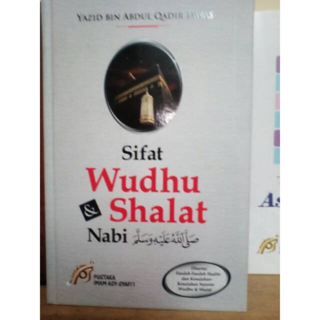 SIFAT WUDHU & SHALAT NABI
