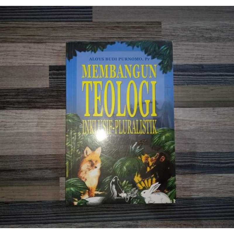 MEMBANGUN TEOLOGI INKLUSIF-PLURALISTIK
