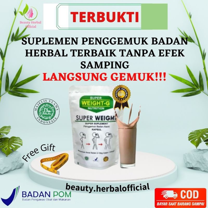 (BISA COD)TERLARIS SUPER WEIGHT-G~PENGGEMUK BADAN~PENAMBAH