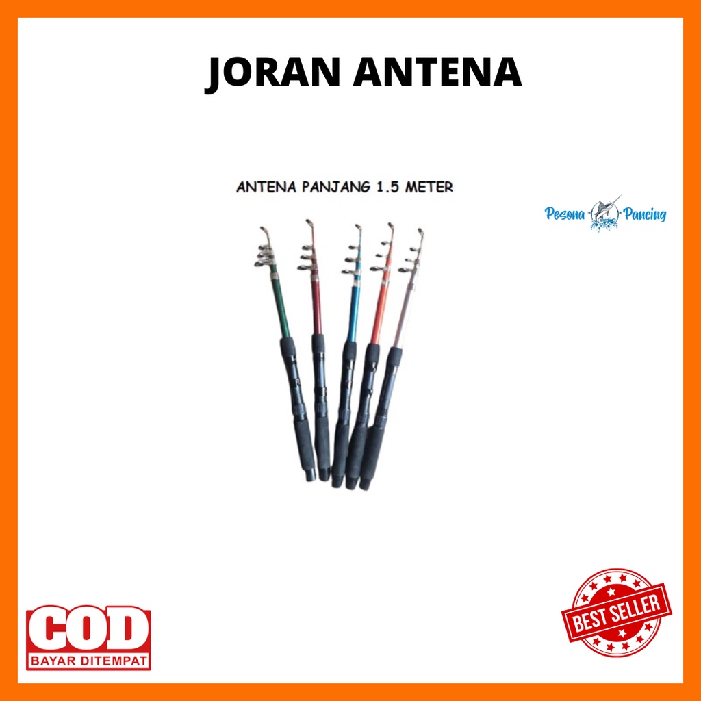 JORAN PANCING  ANTENA TELESKOPIK  PANJANG 1.5 METER  CINCIN 4  ANEKA WARNA 5 - 6 LBS TERMURAH