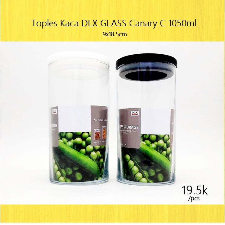 Toples Kaca/Penyimpanan Makanan DLX GLASS Canary C/Canary ST C 1050ml Uk. 18.5cm