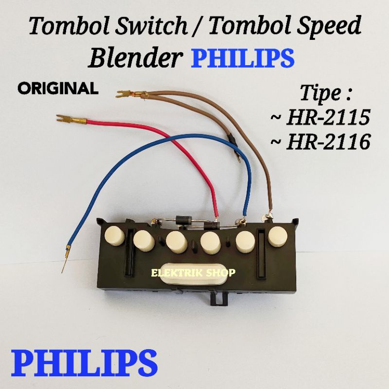 TOMBOL SWITCH BLENDER PHILIPS HR 2115 HR 2116 ORIGINAL / TOMBOL SPEED KECEPATAN BLENDER PHILIPS