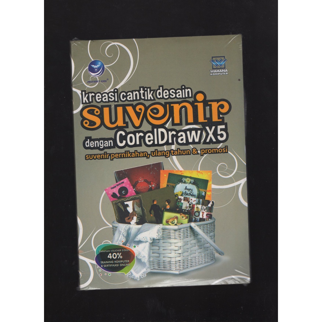 

BUKU KREASI CANTIK DESAIN SUVERNIR DENGAN CORELDRAW X5