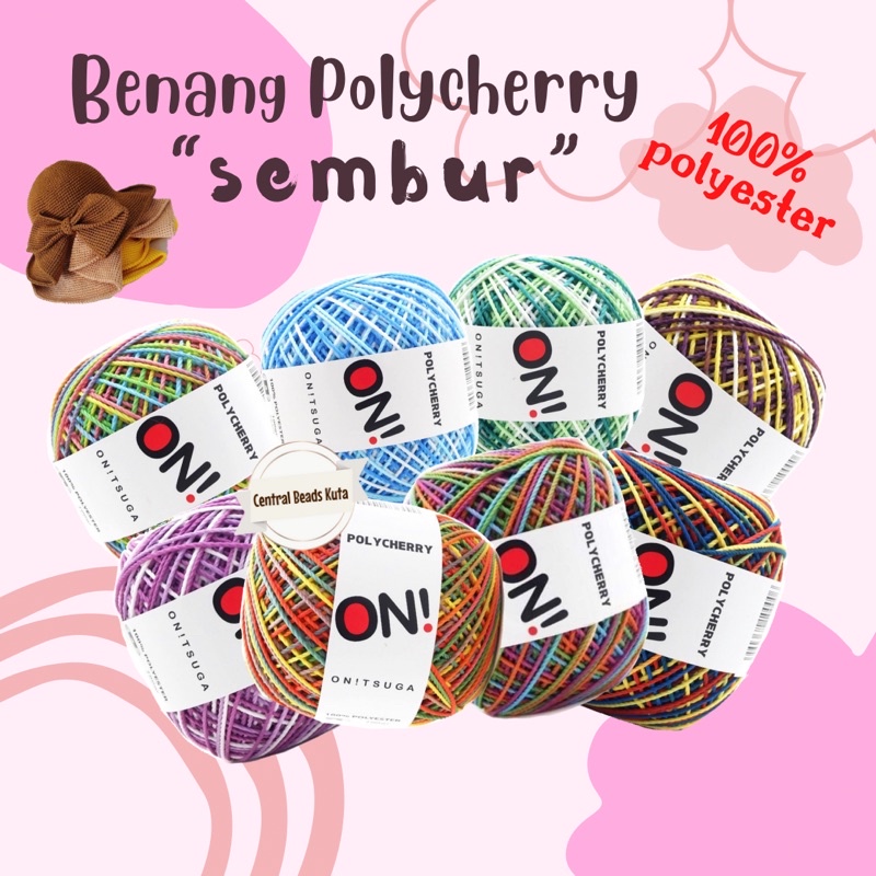Benang polycherry sembur / polycherry ombre