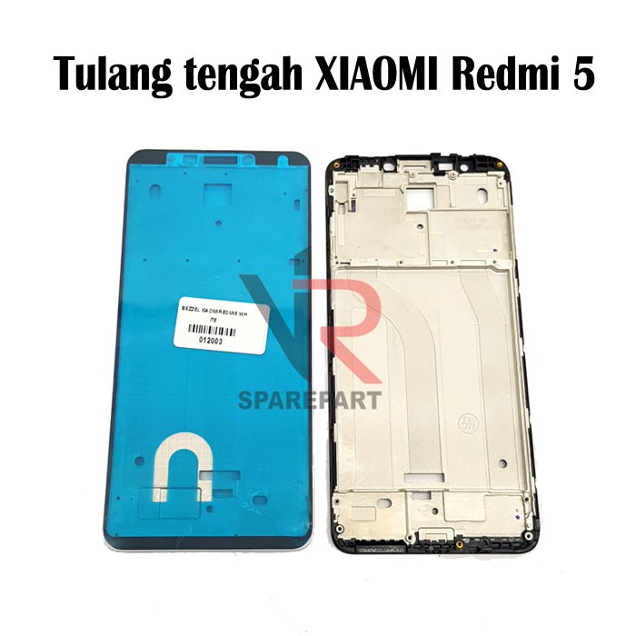 TULANG TENGAH XIAOMI REDMI 5 / BEZZEL / MIDDLE FRAME