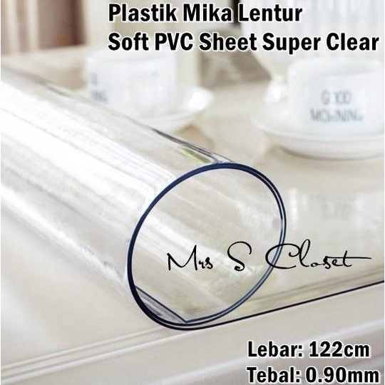 Plastik Mika Lentur Bening Utk Bahan Tas / Taplak Meja 122cm/0,90mm