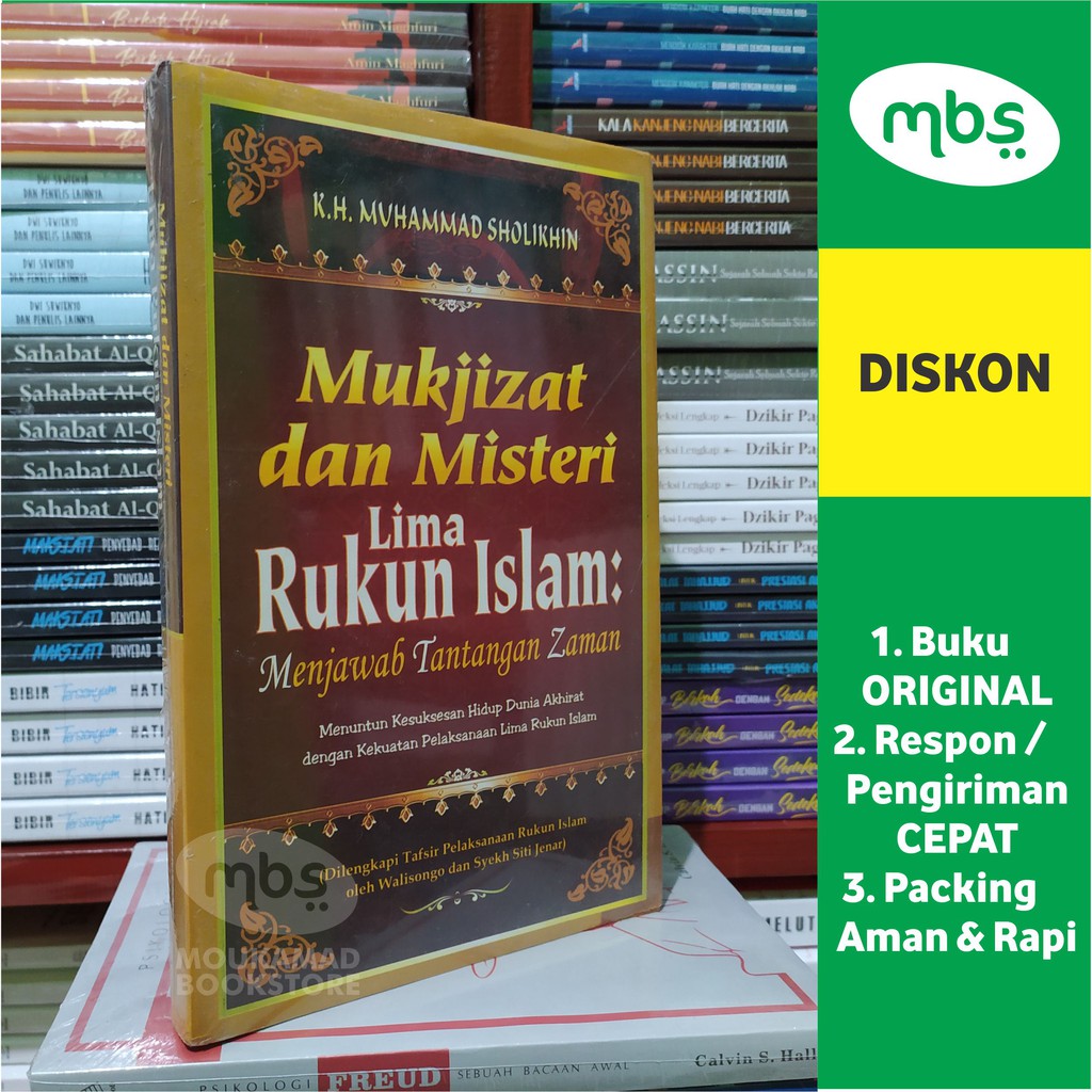 MUKJIZAT DAN MISTERI LIMA RUKUN ISLAM - Menjawab Tantangan Zaman