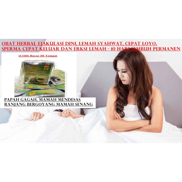 TERBARU! Jamu Obat herbal ejakulasi dini, lemah syahwat, cepat loyo, sperma cepat keluar dan erkesi 