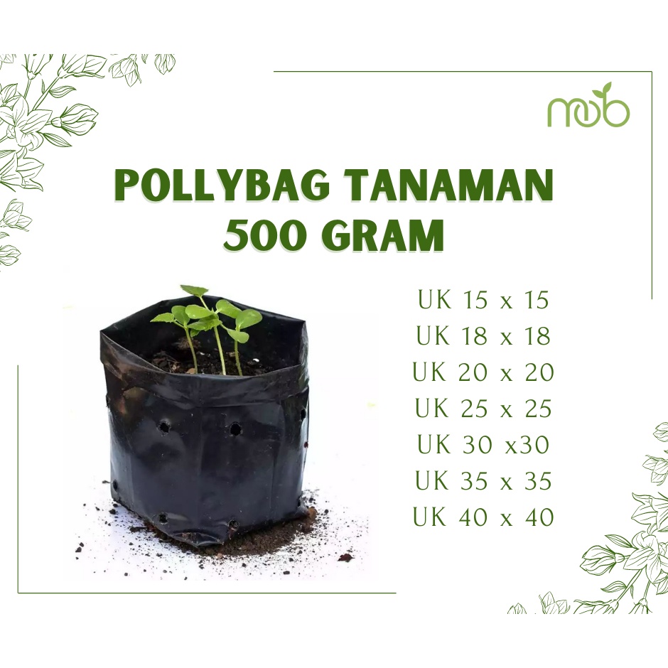 Pollybag Tanaman 500 Gram Semua Ukuran