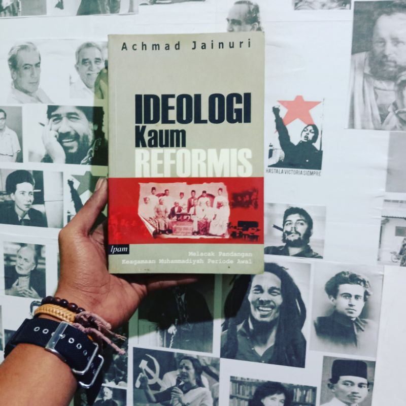 Ideologi Kaum Reformis: Melacak Pandangan Keagamaan Muhammadiyah Periode Awal | Achmad Jainuri | Int