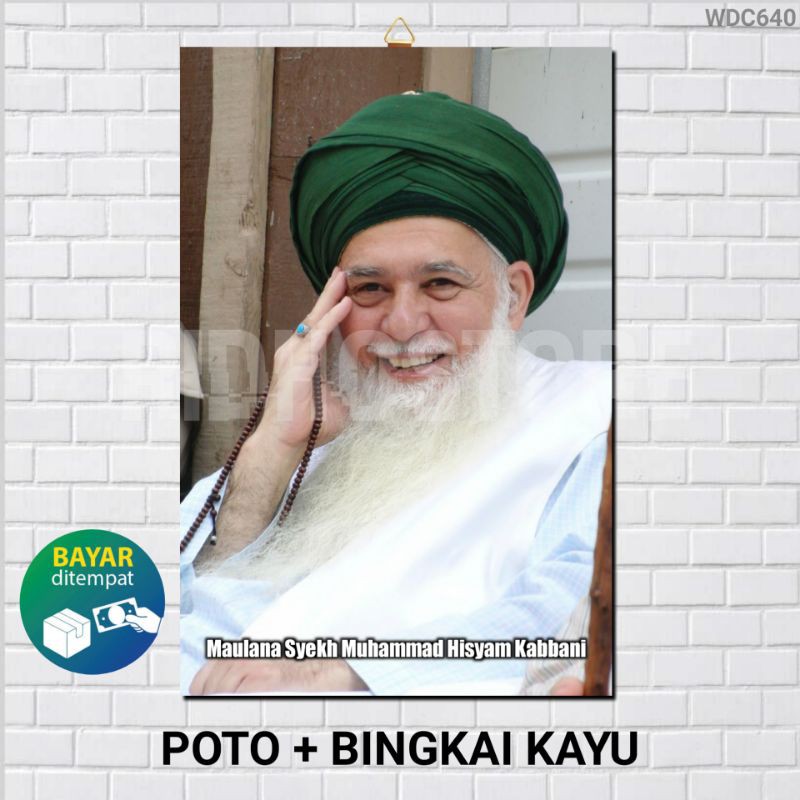 Poster Poto + Bingkai, Syekh Muhammad Hisyam Kabani, UKURAN BESAR 30x45