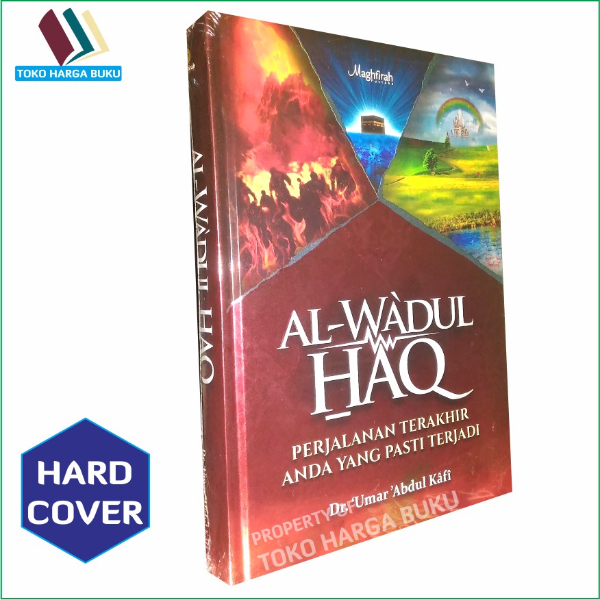 Al Wadul Haq ORIGINAL Perjalanan Terakhir Anda yang Pasti Terjadi - MG