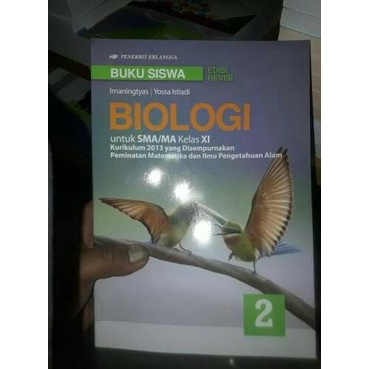 

Buku Siswa Biologi 2 SMA/MA Kelas XI Peminatan Kur 2013 Edisi Revisi
