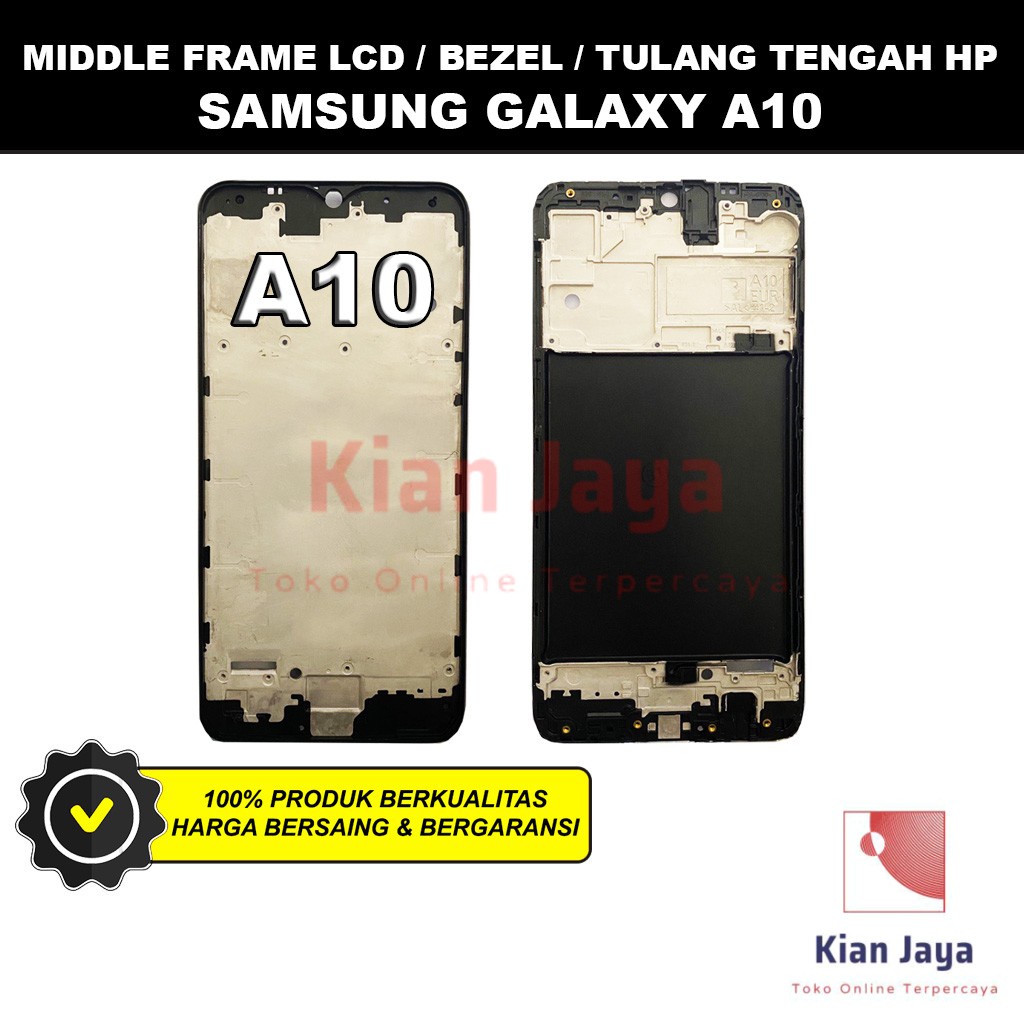 Middle Frame LCD Handphone Samsung Galaxy A10 Tulang Casing Tatakan Bezel Bazel Hp