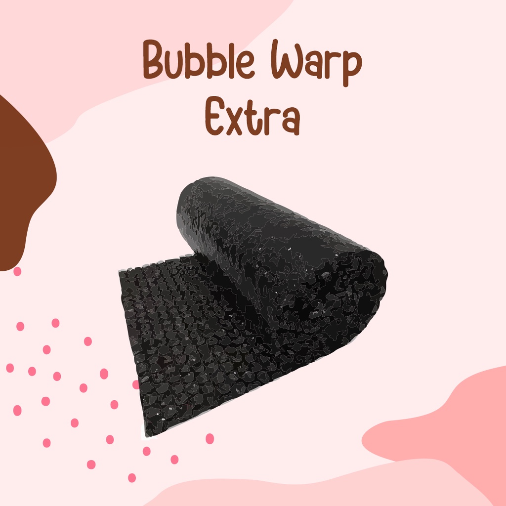 

TAMBAHAN BUBBLE WARP