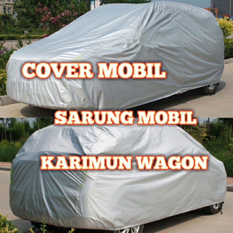 COVER MOBIL KARIMUN WAGON/SARUNG MOBIL KARIMUN WAGON/SELIMUT MOBIL KARIMUN WAGON/TUTUP MOBIL KARIMUN