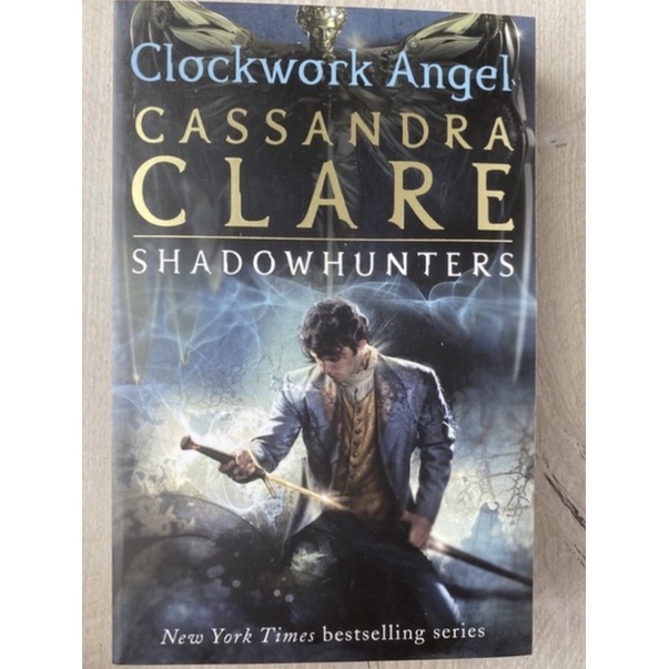 Clockwork Angel - Cassandra Clare original paperback - The Infernal Devices