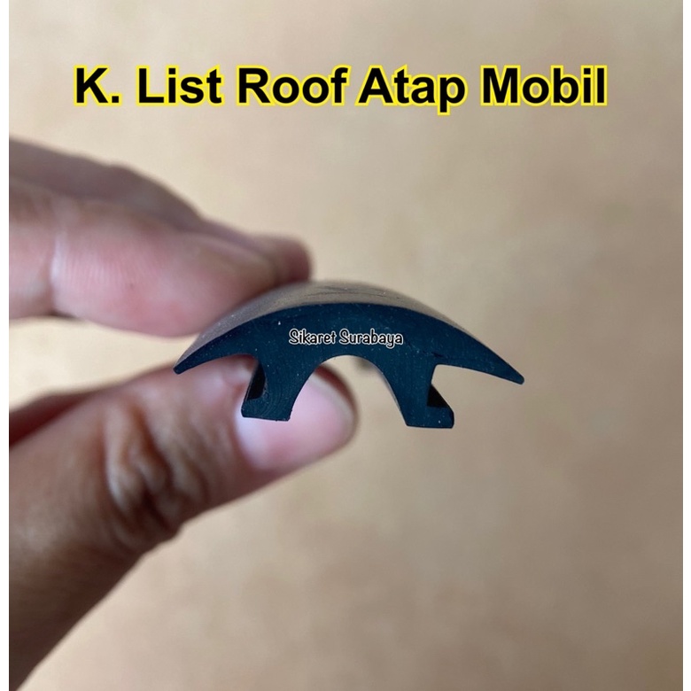 Karet Lis List Roof Atap Universal
