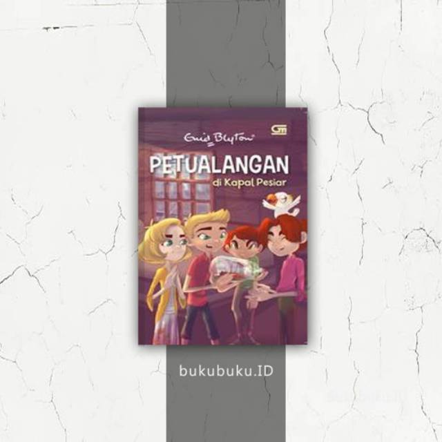 PETUALANGAN DI KAPAL PESIAR - ENID BLYTON - GRAMEDIA PUSTAKA UTAMA