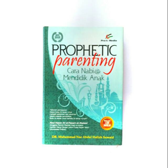 CARA NABI MENDIDIK ANAK Propetic Parenting