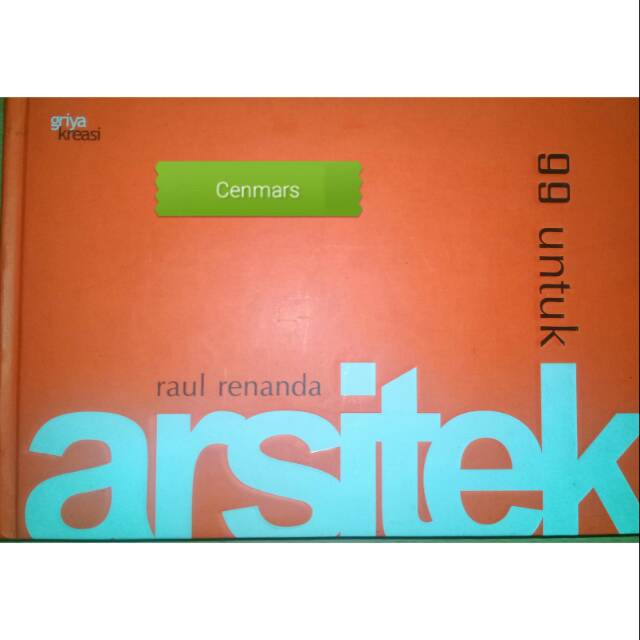99 Untuk Arsitek (Raul Renanda)