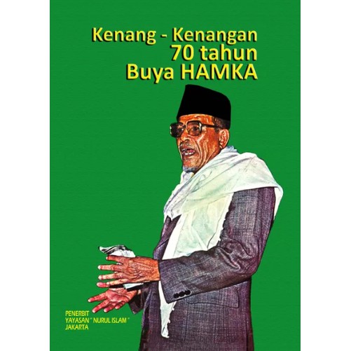 KENANG-KENANGAN 70 TAHUN BUYA HAMKA