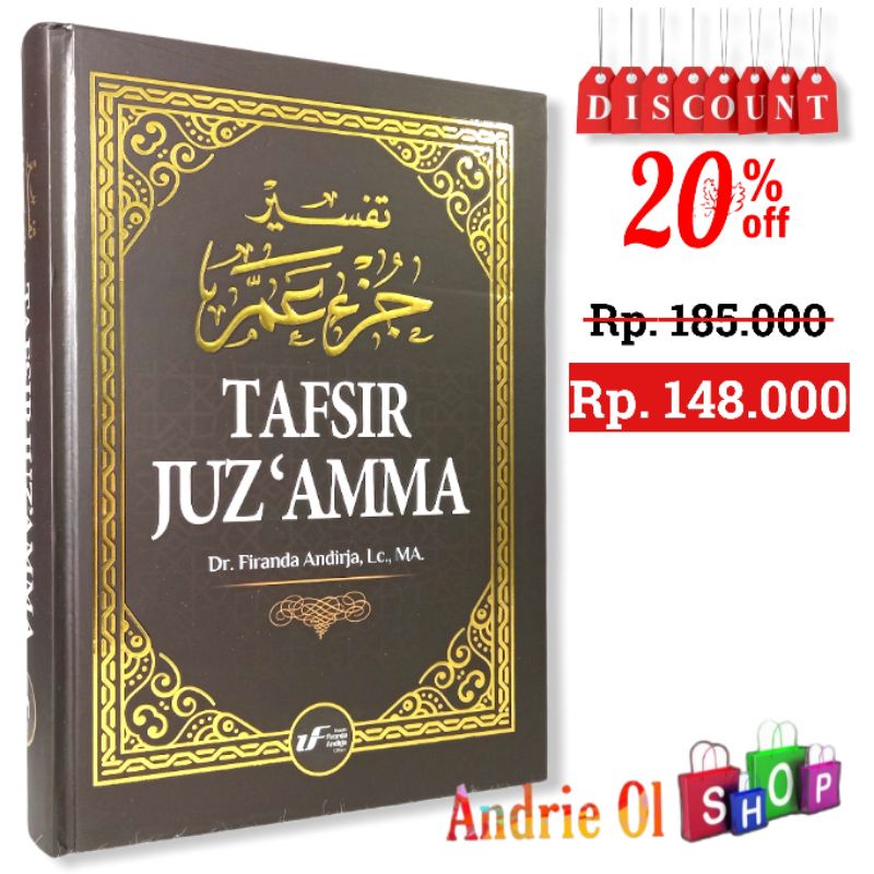 Tafsir Juz Amma Ustadz Firanda Andirja - UFA