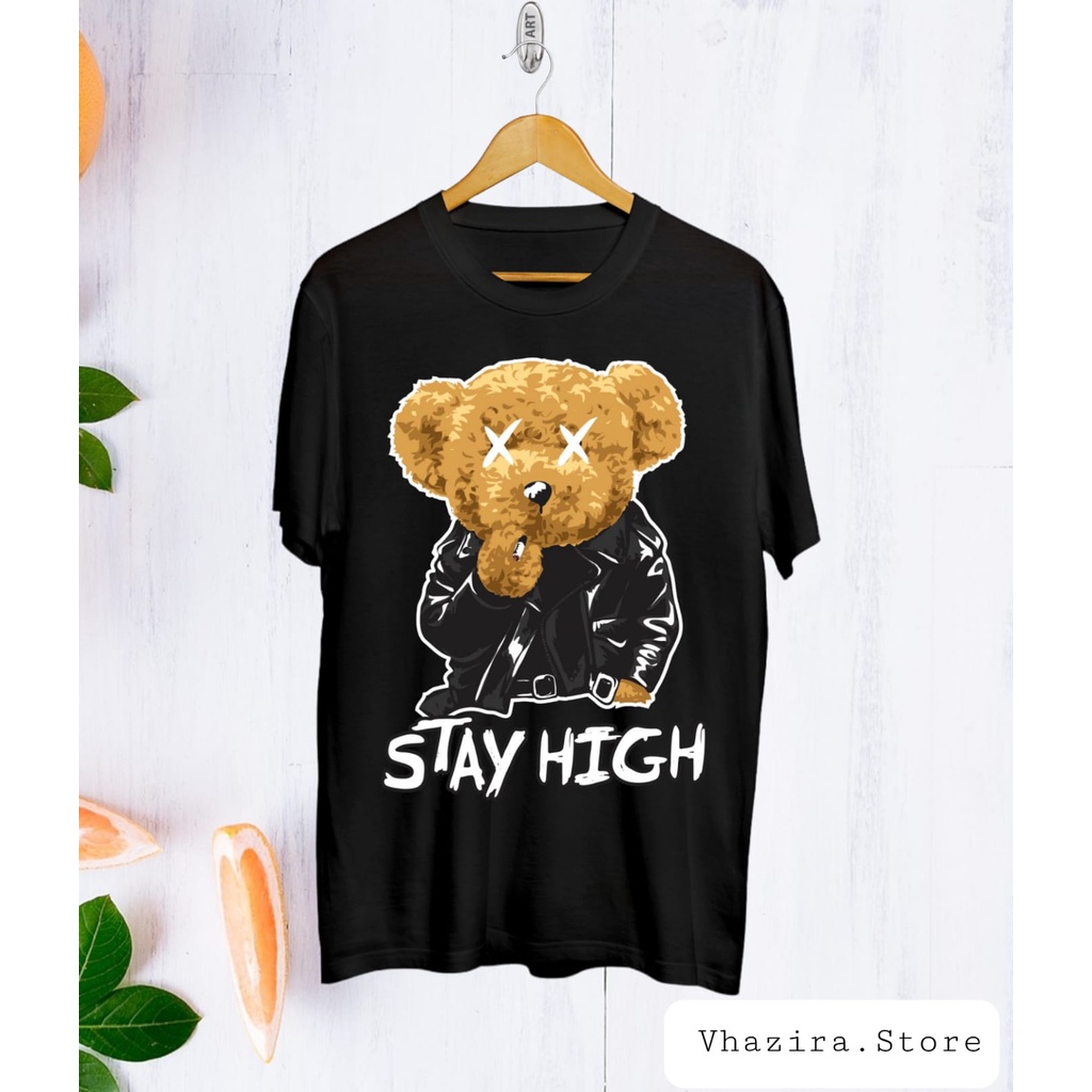 KAOS TEDY BEAR STAY HIGH KOREAN STYLE COWOK CEWEK GRATIS TOPI TEDY BEAR