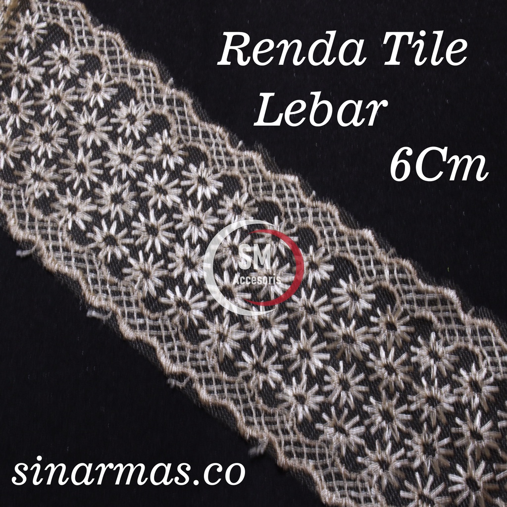 Renda Tile / Renda Tengahan Lebar 6 Cm