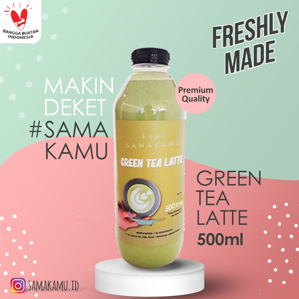 

Green Tea Latte SAMAKAMU 500ML || Made By Order || High Ingredients Only