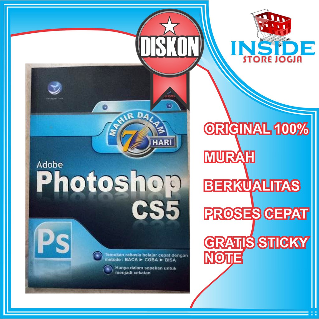 MAHIR DALAM 7 HARI ADOBE PHOTOSHOP CS5 Shopee Indonesia
