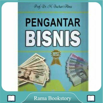 

PENGANTAR BISNIS BY H BUCHARI ALMA