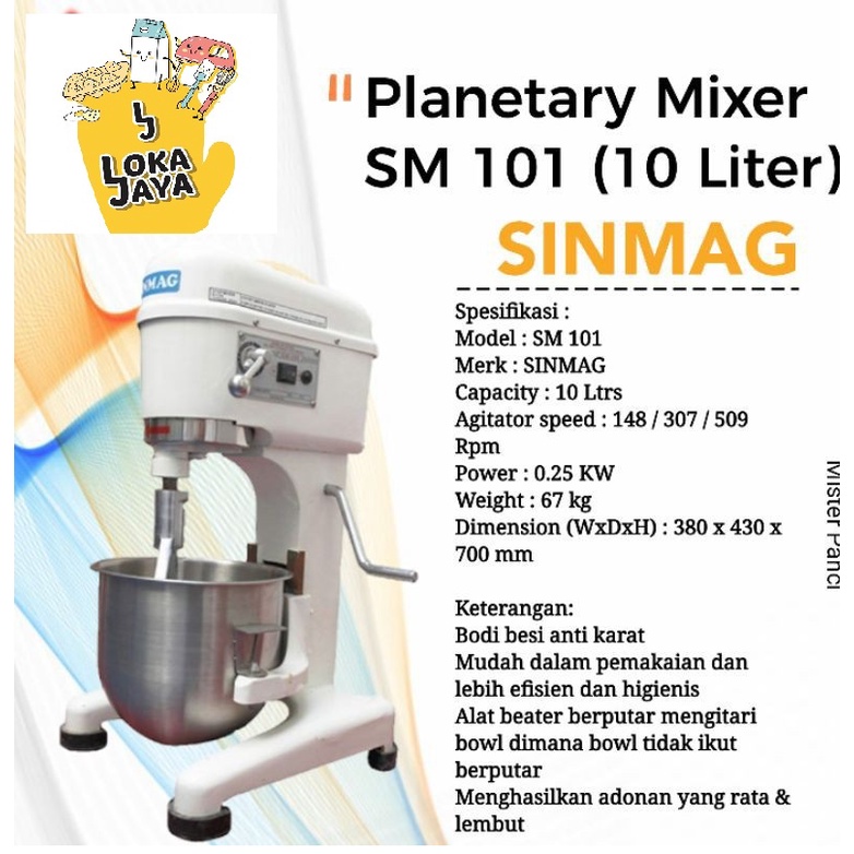 SINMAG MIXER SM-101 10 LITER PLANETARY MIXER