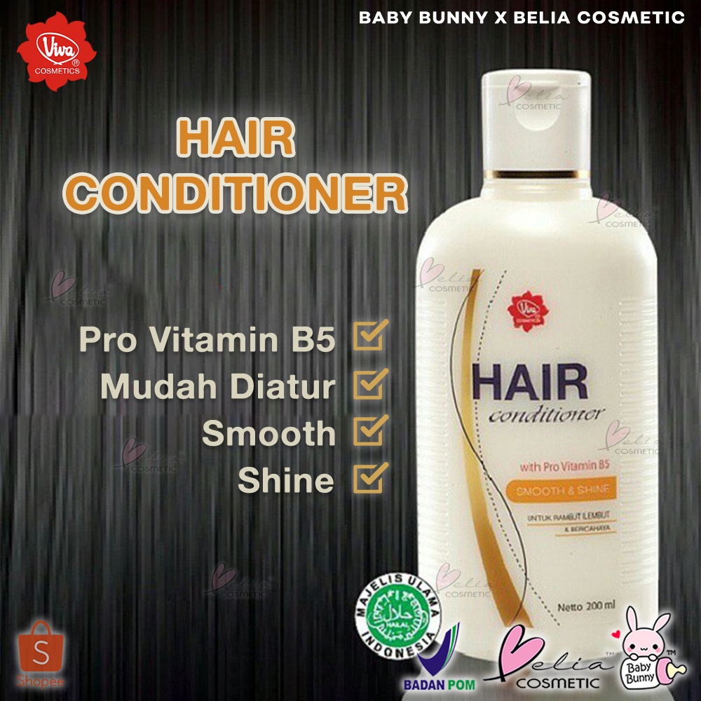 ❤ BELIA ❤ VIVA Hair Conditioner 200ml | Kondisioner | Perawatan Rambut | BPOM