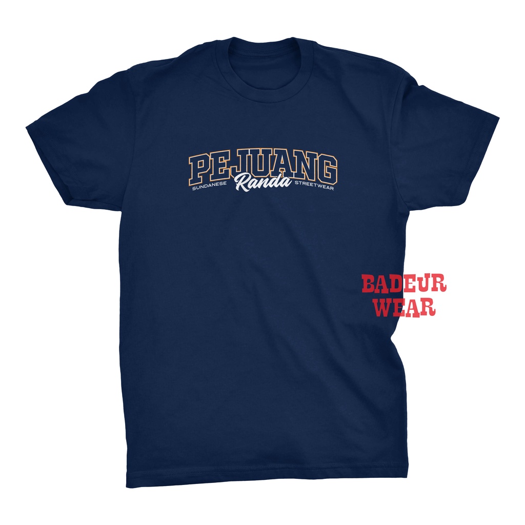 Kaos Sunda Pejuang Randa Baju Sunda Kaos Kata Kata Lucu Badeur Wear Premium Original