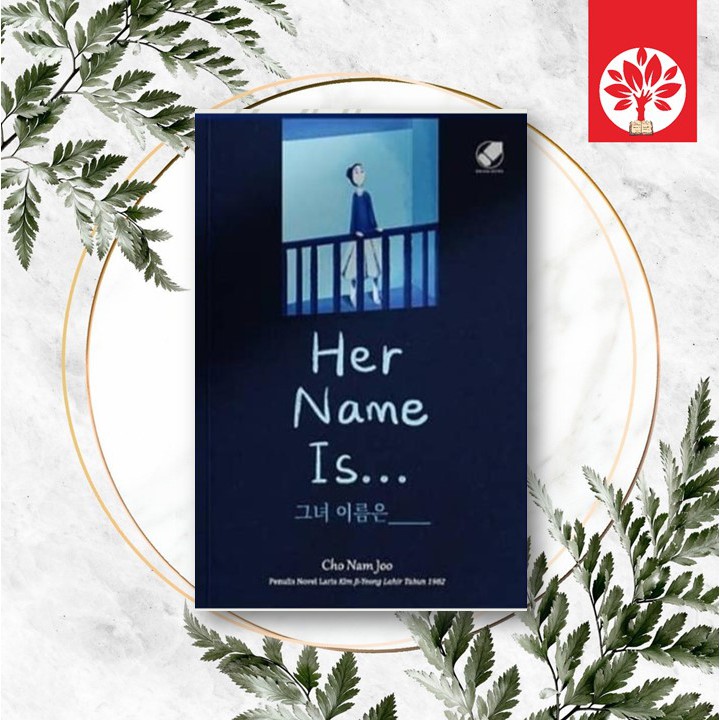 Her Name is - Cho Nam Joo