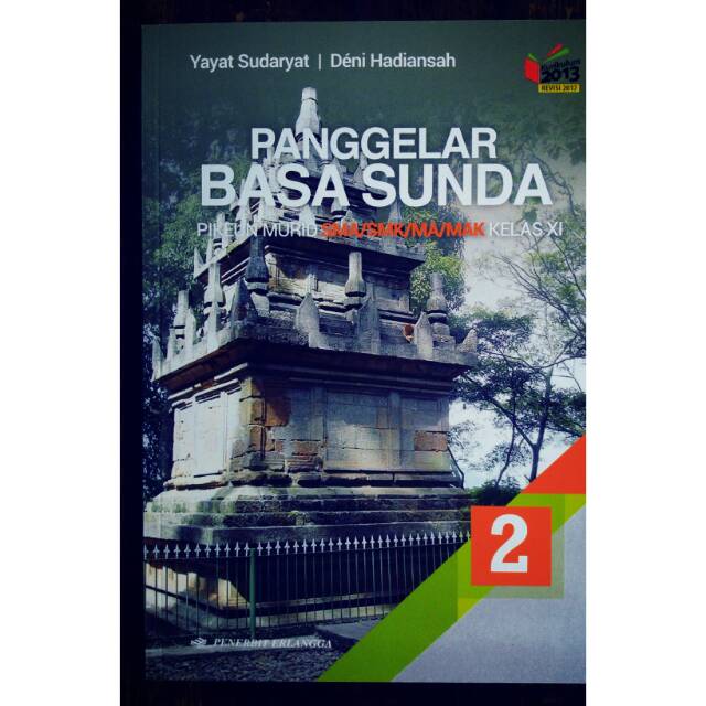 Panggelar Basa Sunda Buku Bahasa Sunda Kelas 2 Sma Xi Penerbit Erlangga Kurikulum 13 Revisi Shopee Indonesia