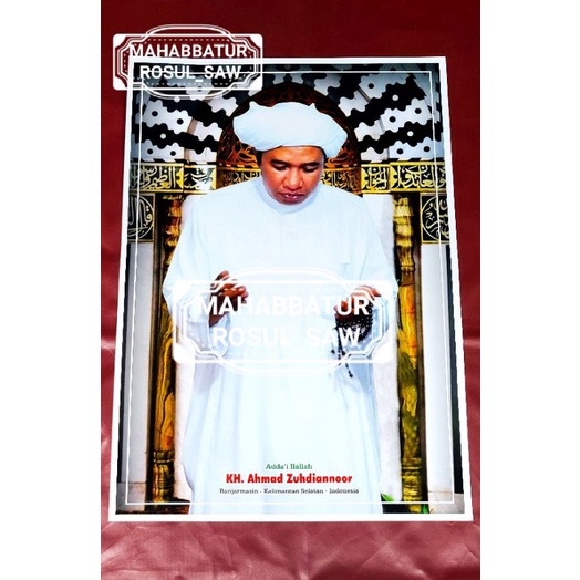 POSTER ULAMA FOTO KH AHMAD ZUHDIANNOOR | GURU ZUHDI | 52x72 |
