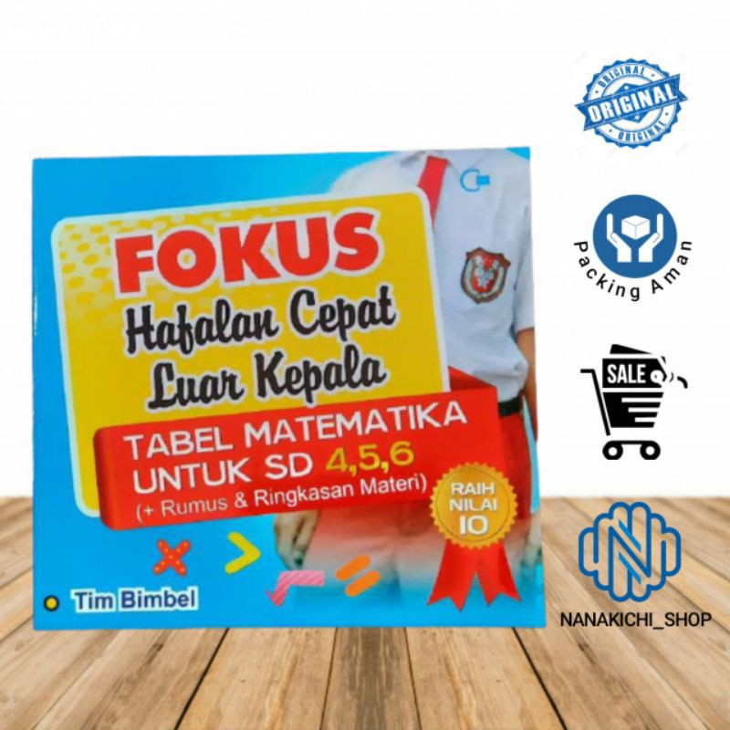 BUKU ANAK SD FOKUS HAFALAN CEPAT LUAR KEPALA TABEL MATEMATIKA UNTUK SD (+ RUMUS & RINGKASAN MATERI)