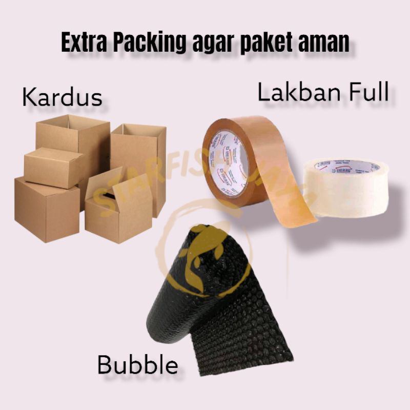 

EXTRA PACKING kardus+bubble+full lakban