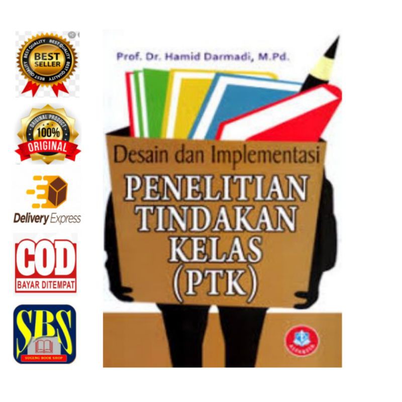 

Desain dan Implementasi Penelitian Tindakan Kelas (PTK)