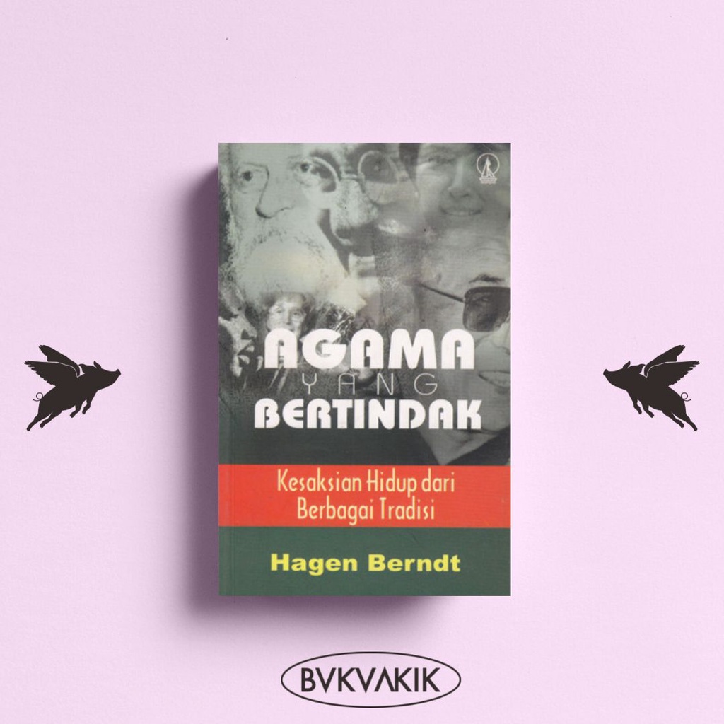 Agama yang Bertindak - Hagen Berndt