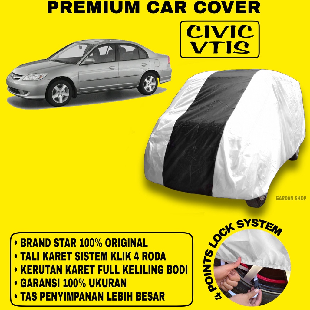 Body Cover CIVIC VTIS SILVER HITAM Penutup Bodi Mobil Civic Vtis Waterproof PREMIUM