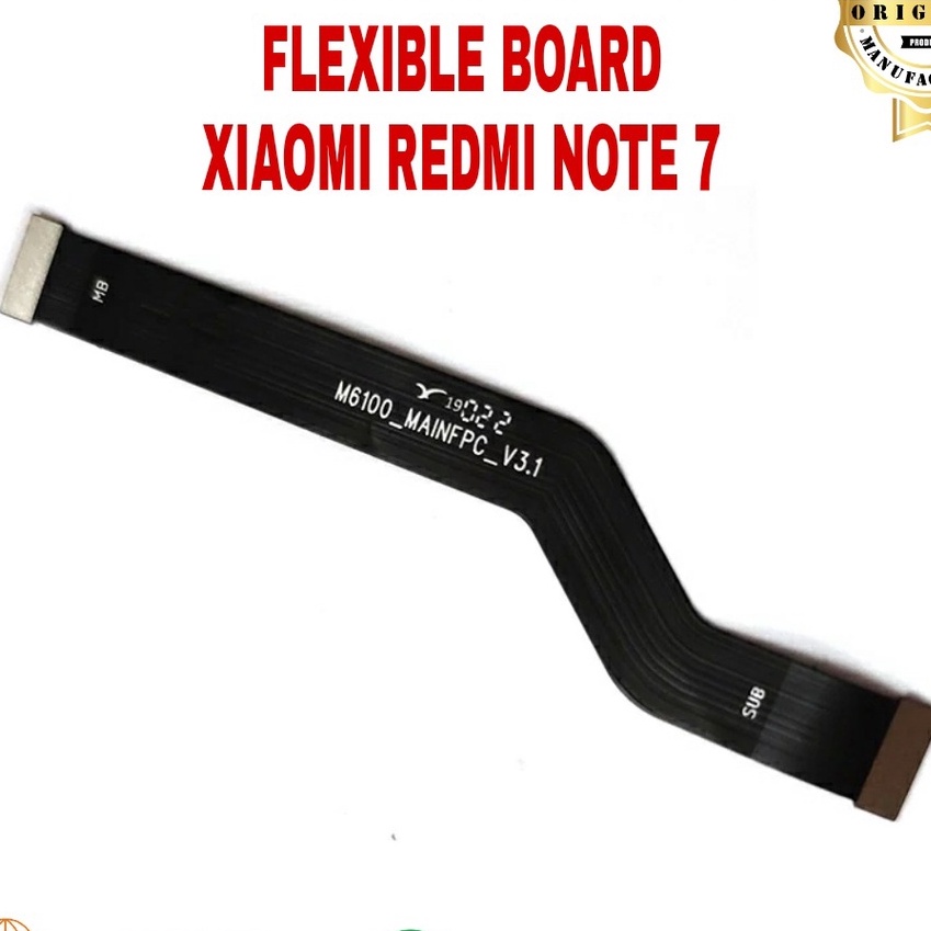 FLEXIBLE BOARD XIAOMI NOTE 7 / NOTE 7 PRO