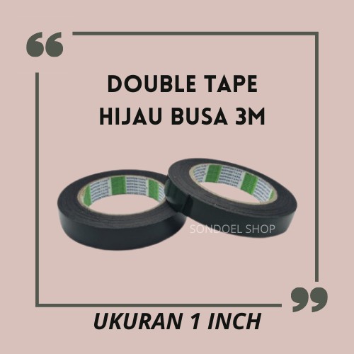 

Isolasi Solasi ban Double Tape Foam hijau 1" inch Nippon Tape