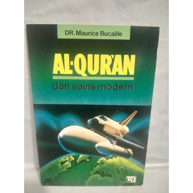 Buku Al Quran Dan Sains Modern Dr Maurice Bucaille Shopee Indonesia