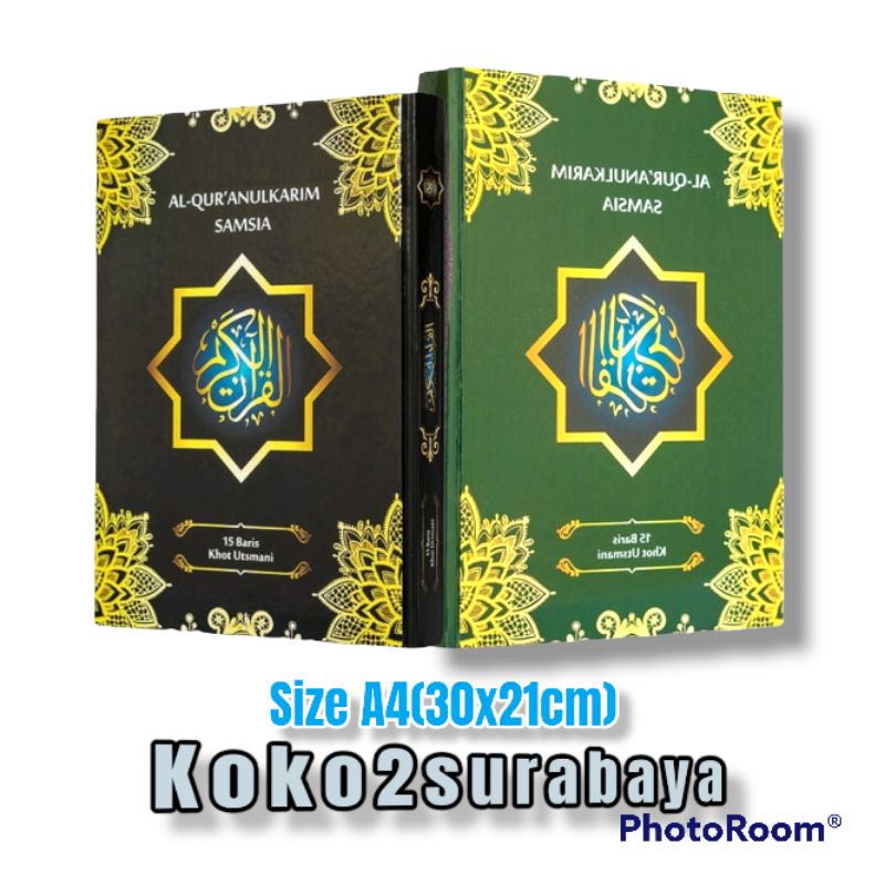 ALQURAN SAMSIA KHOT USTMANI-UKURAN A4