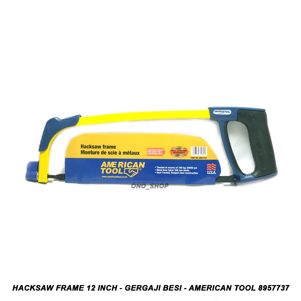 Hacksaw Frame 12 Inch - Gergaji Besi - American Tool 8957737