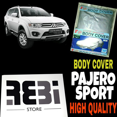 Sarung Penutup PAJERO SPORT Body Cover Pajero Selimut Bodi Mobil Car Cover PajeroSport
