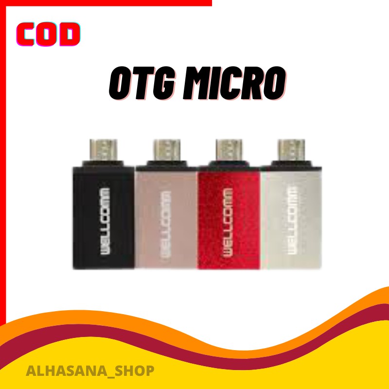 OTG MICRO WELCOME/OTG TRANSFER DATA MICRO/OTG WELLCOMM/USB OTG MICRO/OTG MINI USB